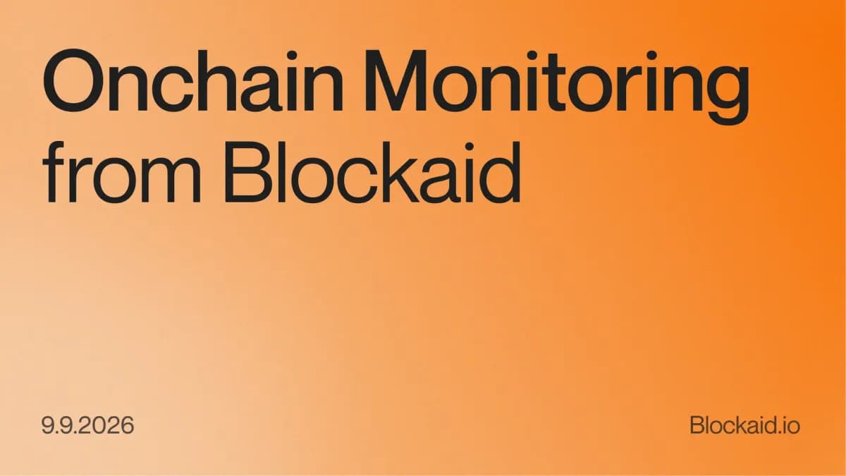 Blockaid Onchain Monitoring